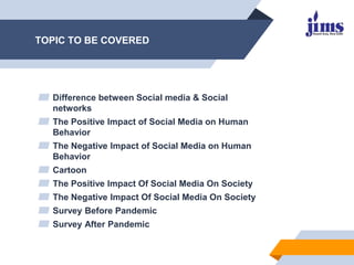 Social Media– Impact on Human Behavior and Society | PPTX