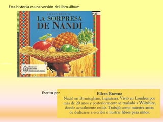 Esta historia es una versión del libro-álbum
Escrito por
Escrito por
 