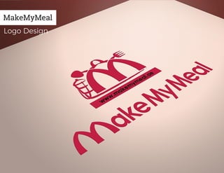 Logo Design
MakeMyMeal
 