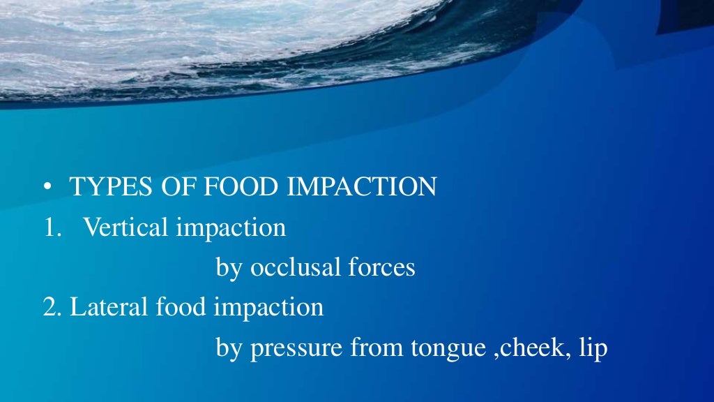 FOOD IMPACTION AND TREATMENT