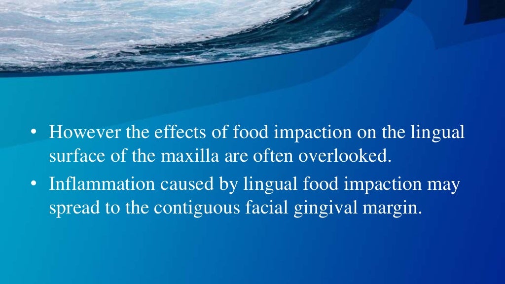 FOOD IMPACTION AND TREATMENT