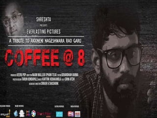 Coffee@8 Latest Telugu Shortfilm by Nani Malloju