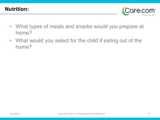 Nutrition: What types of meals and snacks would you prepare at home?What would you select for the child if eating out of the home? 
