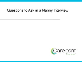 Questions to Ask in a Nanny Interview 