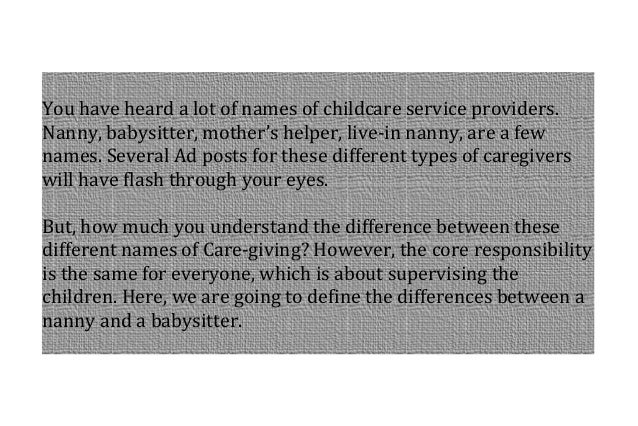 nanny or babysitters who is the right cargiver names for babysitting services