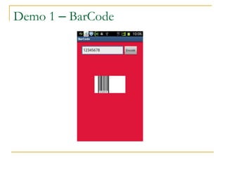 Demo 1 – BarCode
 