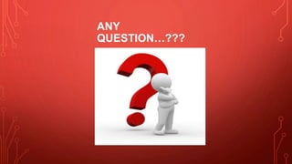 ANY
QUESTION…???
 