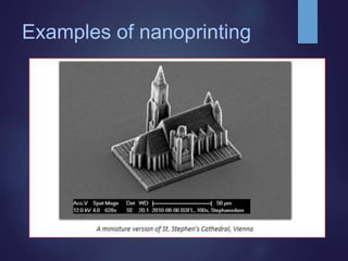 Examples of nanoprinting
 