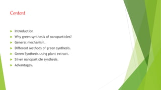 Green synthesis of nanoparticles | PPTX