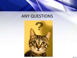 ANY QUESTIONS
 