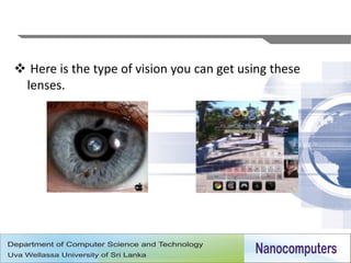  Here is the type of vision you can get using these
 lenses.




                                                       29
 