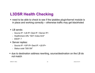 L3DSR Health Checking
  need to be able to check to see if the iptables plugin/kernel module is
   in place and working c...