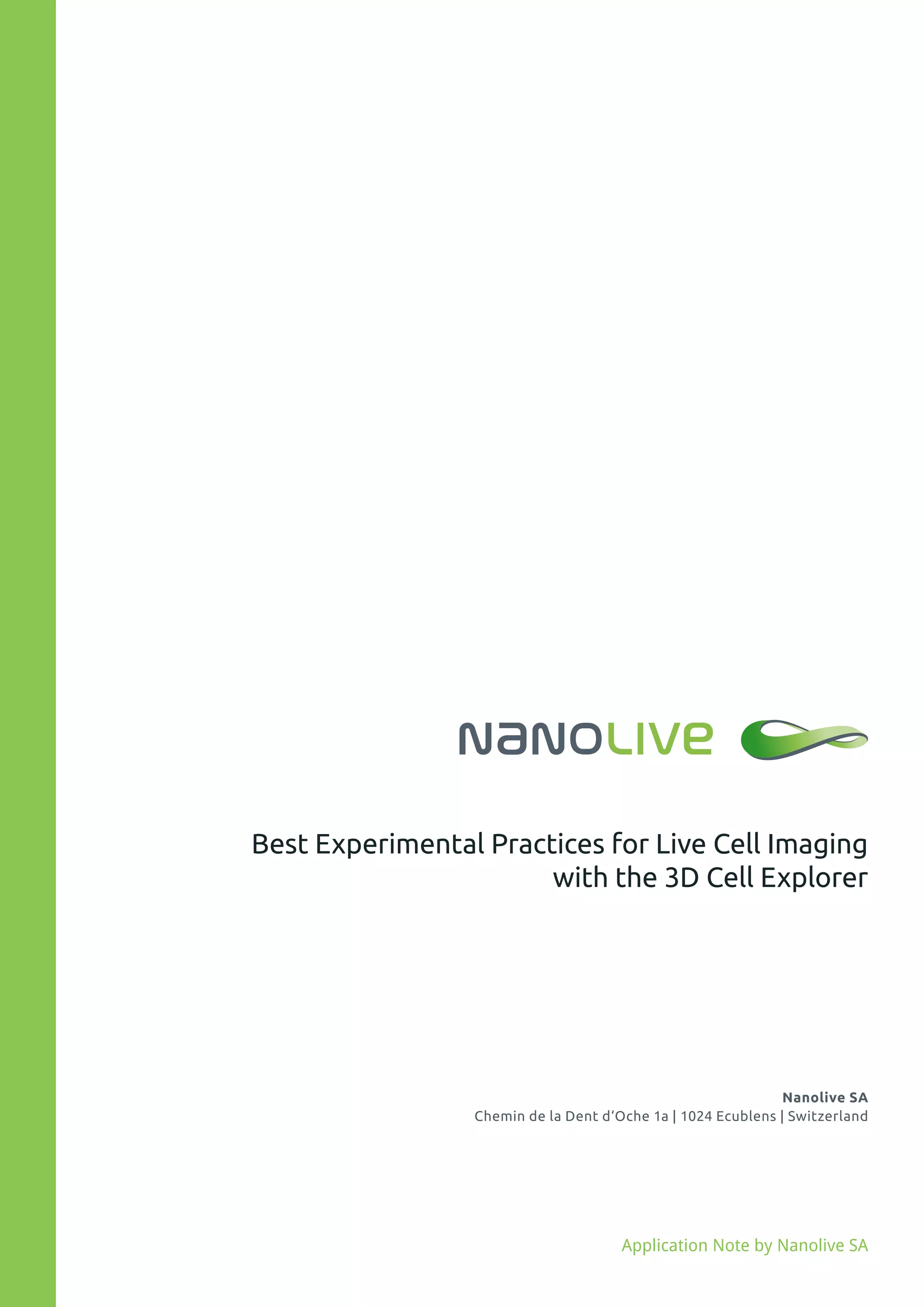 Best Experimental Practices for Live Cell Imaging with the 3D Cell ...