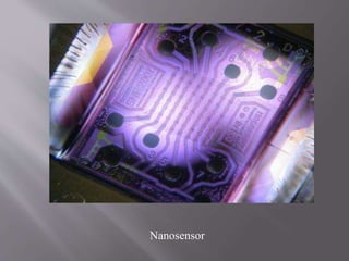 Nanosensor
 