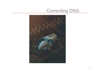 Correcting DNA 