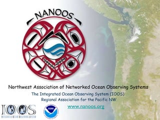 [object Object],[object Object],www.nanoos.org 