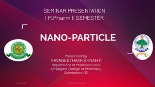 Nano particle Preparation and Evaluation