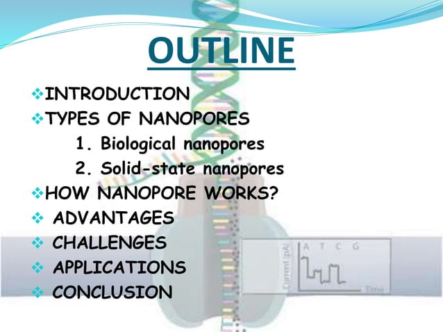 Nanopore sequencing | PPTX | Chemistry | Science