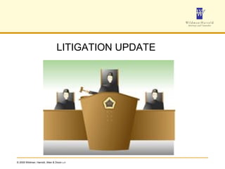 LITIGATION UPDATE 