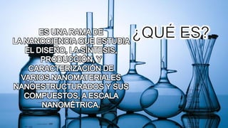 La Nanoquimica | PPTX