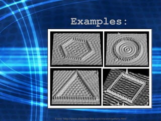 Examples: From:  http://www.almaden.ibm.com/vis/stm/gallery.html 