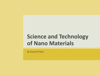 Nano science _technology | PPTX