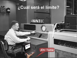 ¿Cuál será el límite? ¡Eh! Toma 