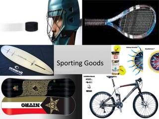Sporting Goods
