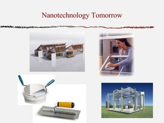 Nanotechnology Tomorrow 