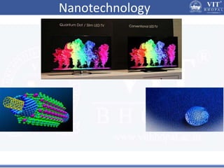 Nanotechnology
 
