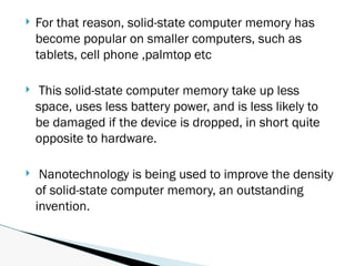 Memeroy Less Computer Nanotechnology in Computing: Revolutionizing Memory and Applications | PPTX