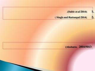 1.)Sabir et al 2014.(
2.(2014Singh and Rattanpal(
1.)Sabir et al 2014.(
2.(2014Singh and Rattanpal(
31150200Abobatta( 31150200Abobatta(
 