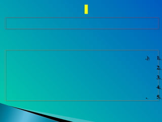 1.).
2.
3.
4.
5..
1.).
2.
3.
4.
5..
 