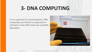 Nanotechnology and its impact on modern computer | PPTX