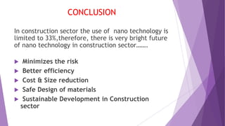 Nanotechnology in CIVIL ENGINEERING AND CONSTRUCTION | PPTX