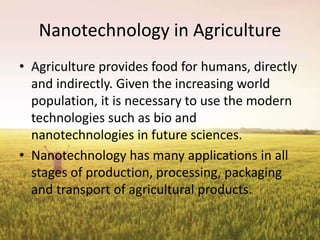 Nanotechnology in agriculture ,animal husbandry and food | PPTX