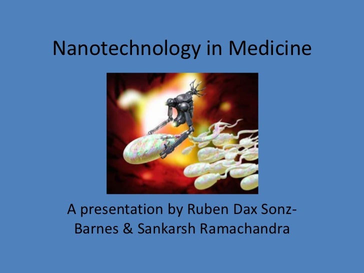 nanotechnology in medicine nanotechnology in medicine