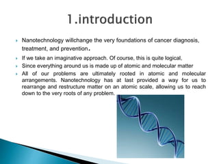Nanotechnology In Cancer Treatment Ppt