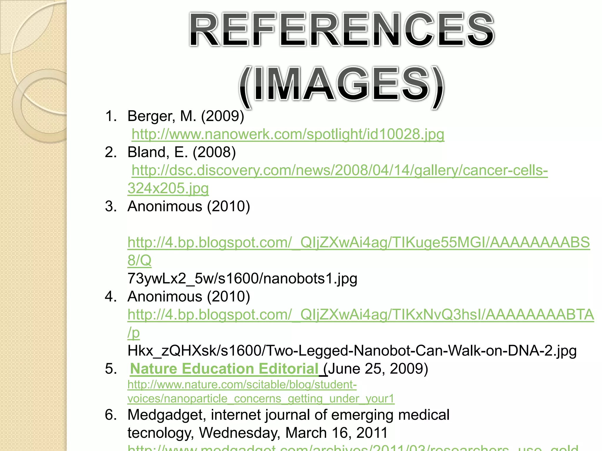 NANOTECHNOLOGY IN MEDICINE4.2  THERAPY TECHNIQUES   - Buckyballs   - Nanoshells   - Nanoparticles   - AluminosilicateNanoparticles   - Nanofibers