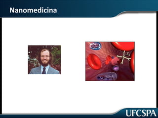 Nanomedicina 
 