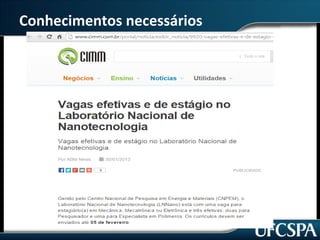 Conhecimentos necessários 
 