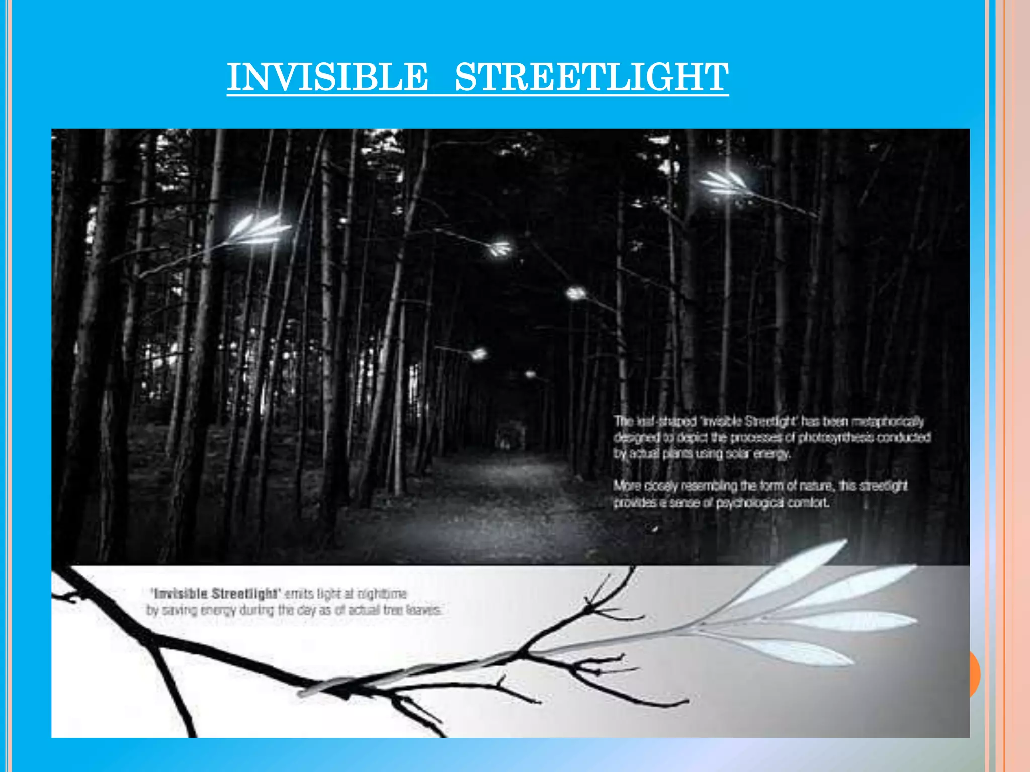 INVISIBLE STREETLIGHT

 