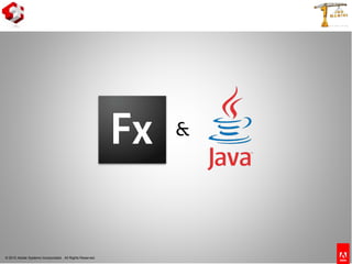 © 2010 Adobe Systems Incorporated. All Rights Reserved.
&
 