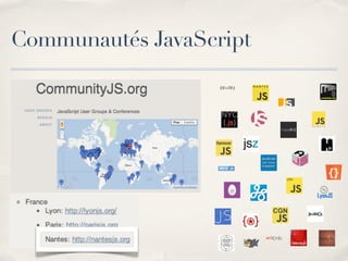 Communautés JavaScript
 