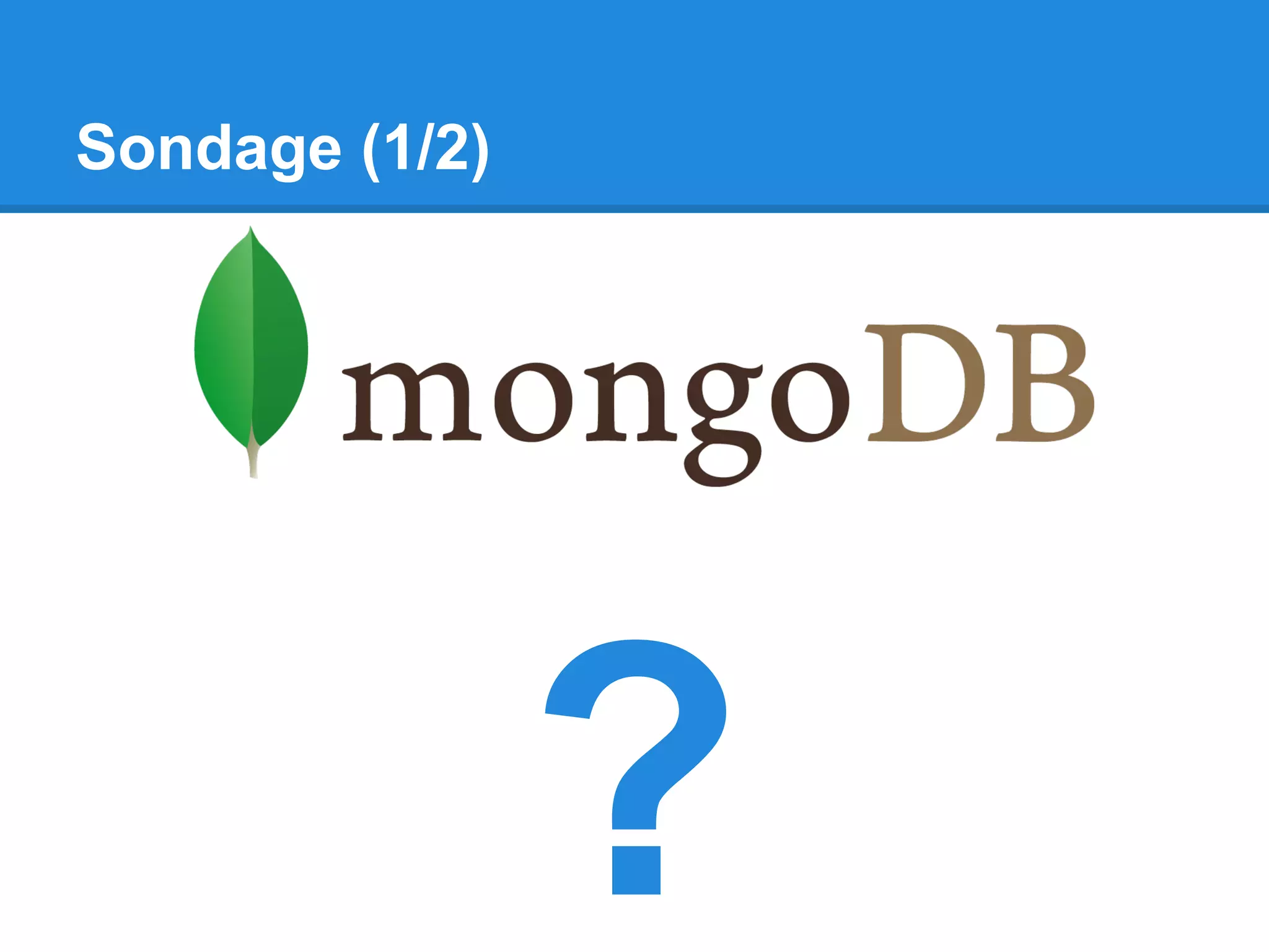 Sondage (1/2) ? 