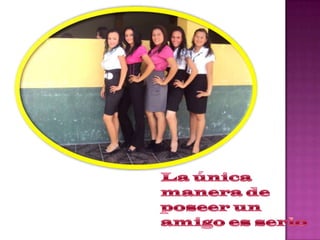 La única manera de poseer un amigo es serlo