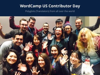 Team Global
Make WordPress.com better for the 75% of the internet that doesn’t speak English
 