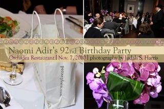 Naomi Adir's 92nd Birthday Party