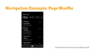 Navigation Example: Page Shuffle
Used with Permission from Microsoft
 