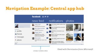 Navigation Example: Central app hub
Used with Permission from Microsoft
 